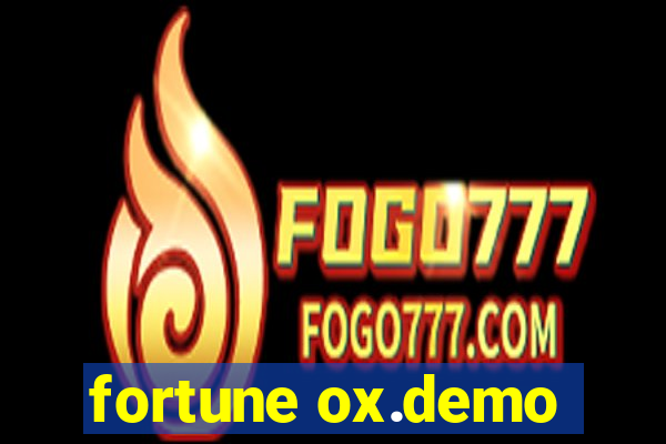 fortune ox.demo